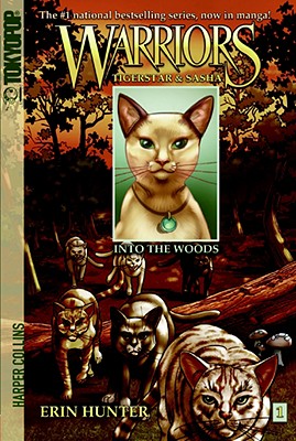 Warriors: Tigerstar and Sasha #1: Into the Woods