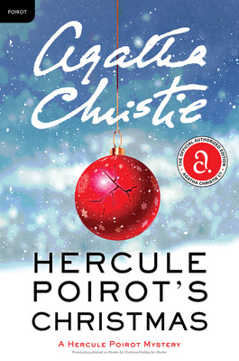 Hercule Poirot's Christmas: A Hercule Poirot Mystery: The Official Authorized Edition