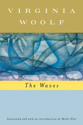 The Waves: The Virginia Woolf Library Authorized Edition
