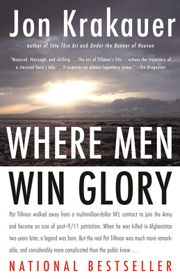 Where Men Win Glory: The Odyssey of Pat Tillman
