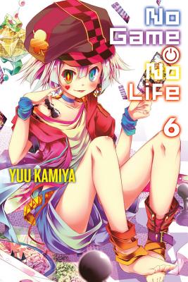 No Game No Life, Vol. 6 (Light Novel)