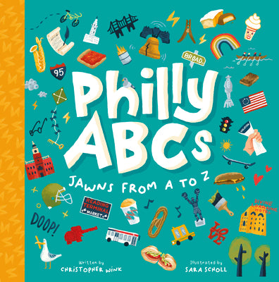 Philly ABCs: Jawns from A to Z