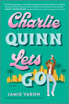 Charlie Quinn Lets Go