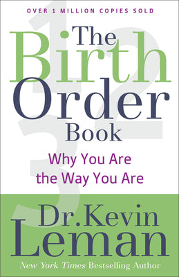 The Birth Order Book: Why You Are the Way You Are