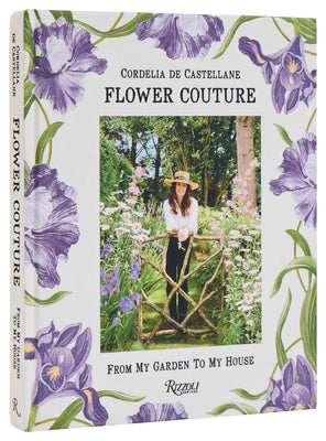 Flower Couture: From My Garden to My House