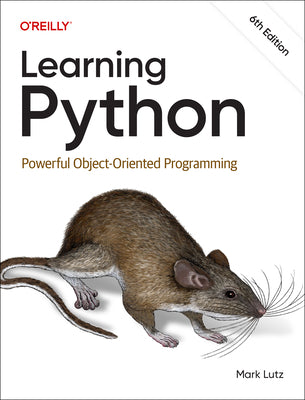 Learning Python: Powerful Object-Oriented Programming