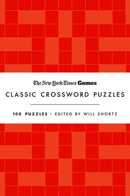 New York Times Games Classic Crossword Puzzles (Red and White): 100 Puzzles