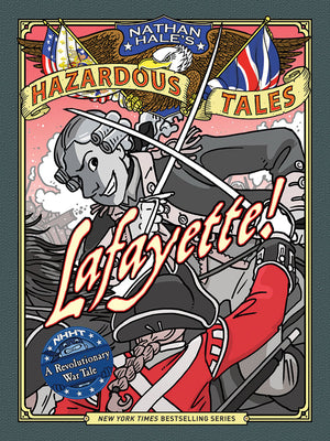 Lafayette!: A Revolutionary War Tale