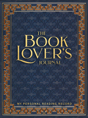 The Book Lover's Journal (2nd Edition, Revised and Updated)