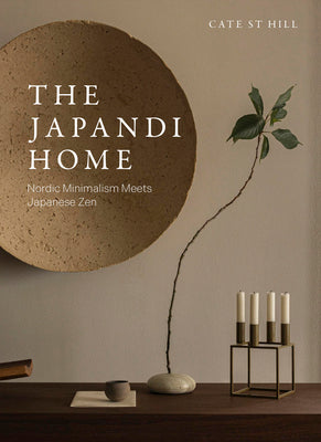 The Japandi Home: Nordic Minimalism Meets Japanese Zen