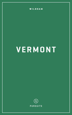 Wildsam Field Guides: Vermont