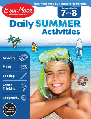Daily Summer Activities: Between 7th Grade and 8th Grade, Grade 7 - 8 Workbook