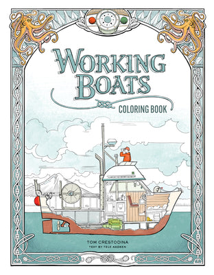 Working Boats Coloring Book (Coloring Books for Kids Ages 8-12)