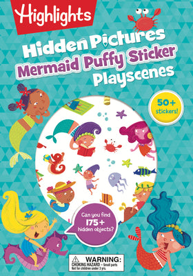 Mermaid Hidden Pictures Puffy Sticker Playscenes: Best Mermaid Gift for Kids 3-6 with Mazes, Matching Games, Mermaid Crafts & Over 50 Mermaid Stickers