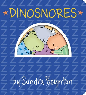 Dinosnores: Oversized Lap Board Book