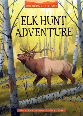 Elk Hunt Adventure