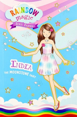 Rainbow Magic Jewel Fairies #1: India the Moonstone Fairy