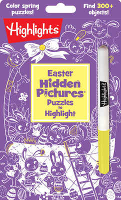 Easter Hidden Pictures Puzzles to Highlight: Easter Hidden Pictures Puzzles to Highlight (Highlights Hidden Pictures Puzzles to Highlight Activity Boo