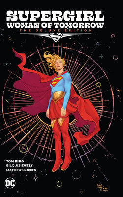 Supergirl: Woman of Tomorrow the Deluxe Edition
