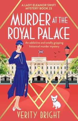 Murder at the Royal Palace: An addictive and totally gripping historical murder mystery