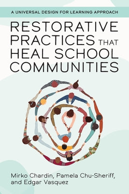 Restorative Practices That Heal School Communities