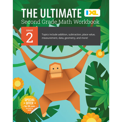 The Ultimate Grade 2 Math Workbook: Multi-Digit Addition, Subtraction, Place Value, Measurement, Data, Geometry, Perimeter, Counting Money, and Time f