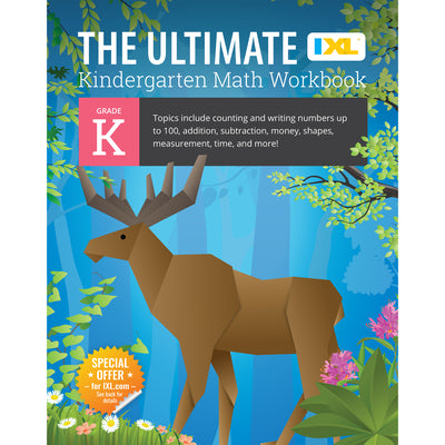 The Ultimate Kindergarten Math Workbook: Counting and Writing Numbers to 100, Addition, Subtracting, Money, Shapes, Patterns, Measurement, and Time fo