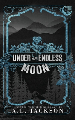 Under an Endless Moon (Hardcover)