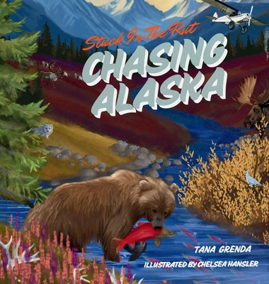 Stuck in the Rut: Chasing Alaska