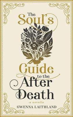 The Soul's Guide to the After Death