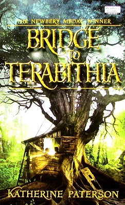 Bridge to Terabithia: A Newbery Award Winner