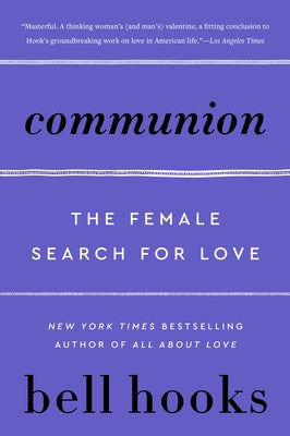 Communion: The Female Search for Love