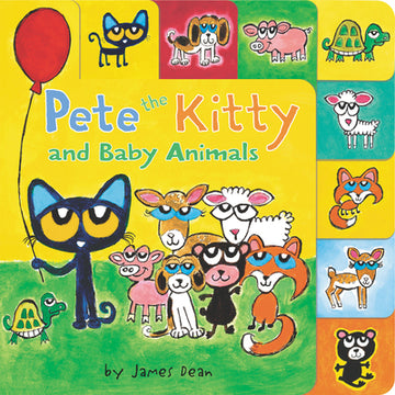 Pete the Kitty and Baby Animals: A Tabbed Board Book for Kids