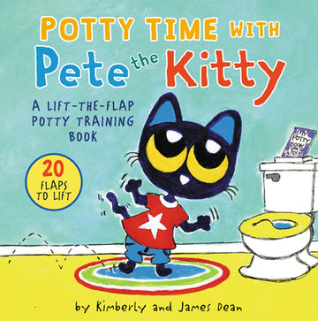 Potty Time with Pete the Kitty: A Lift-The-Flap Potty Book for Kids