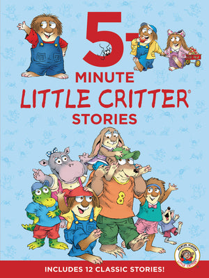 Little Critter: 5-Minute Little Critter Stories: 12 Stories in 1 Book