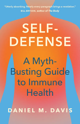 Self-Defense: A Myth-Busting Guide to Immune Health