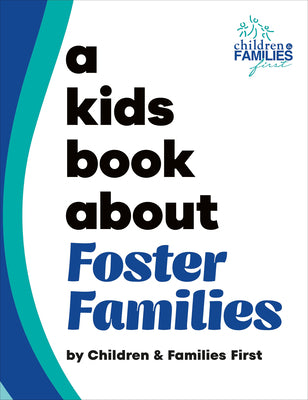 A Kids Book about Foster Families