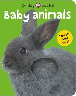 Bright Baby Touch & Feel Baby Animals: A First Sensory Tactile Book