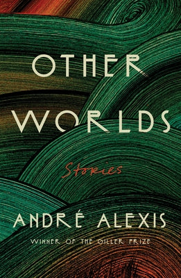 Other Worlds: Stories