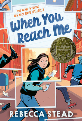 When You Reach Me: (Newbery Medal Winner)