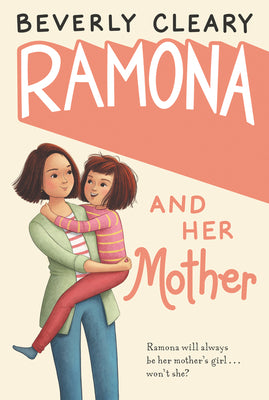Ramona and Her Mother: A National Book Award Winner