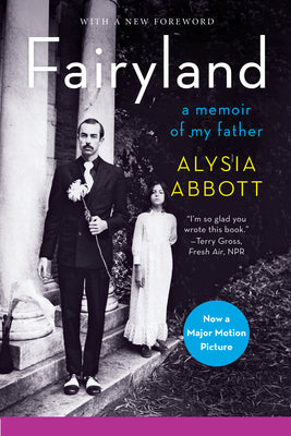 Fairyland: A Memoir of My Father