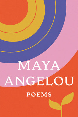 Poems: Maya Angelou
