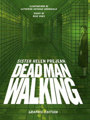 Dead Man Walking: Graphic Edition