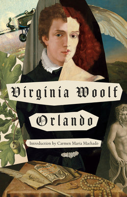 Orlando, a Biography: The Virginia Woolf Library Authorized Edition