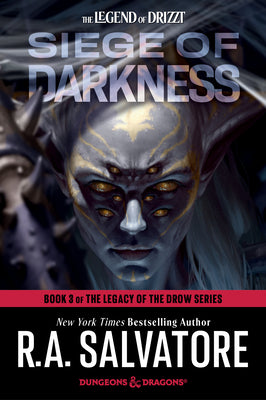 Siege of Darkness: Dungeons & Dragons: Book 3 of The Legacy of the Drow Series