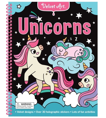 Velvet Art: Unicorns: Activity Book with Velvet Coloring Pages and Holographic Stickers