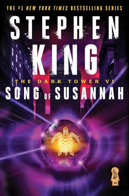 The Dark Tower VI: Song of Susannah