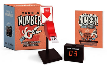 Take a Number!: A Tiny Ticket Dispenser [With Mini Book]