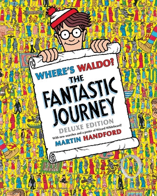 Where's Waldo? the Fantastic Journey: Deluxe Edition with New Searches and Collectible Poster (a Hidden Object Activity Book with Search & Find Puzzle